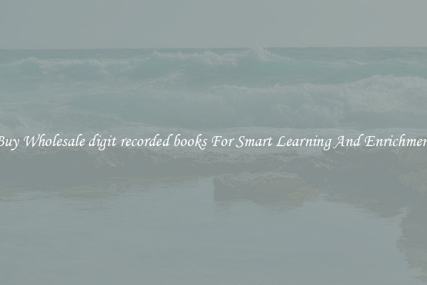 Buy Wholesale digit recorded books For Smart Learning And Enrichment