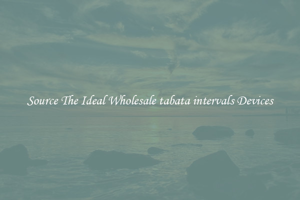 Source The Ideal Wholesale tabata intervals Devices