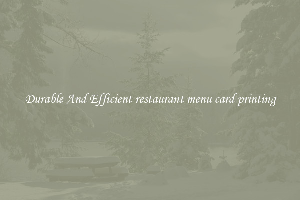 Durable And Efficient restaurant menu card printing