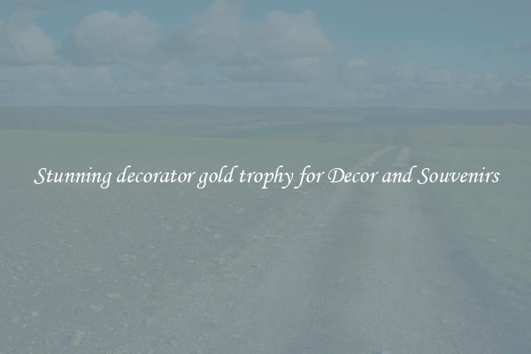 Stunning decorator gold trophy for Decor and Souvenirs